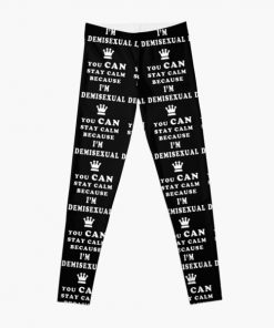 Demisexual You Can Stay Calm Because I am Demisexual Leggings RB0403 product Offical demisexual flag Merch