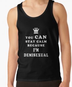 Demisexual You Can Stay Calm Because I am Demisexual Tank Top RB0403 product Offical demisexual flag Merch